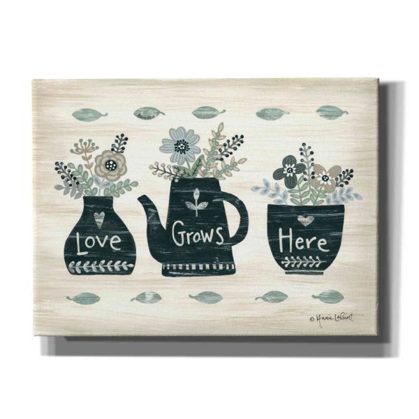 Love Grows Here  by Annie LaPoint, Canvas Wall Art For Discount