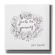 Just Be Yourself  by Kait Roberts, Canvas Wall Art Sale