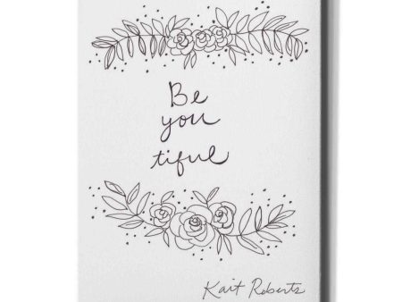 Be-You-Tiful  by Kait Roberts, Canvas Wall Art Hot on Sale