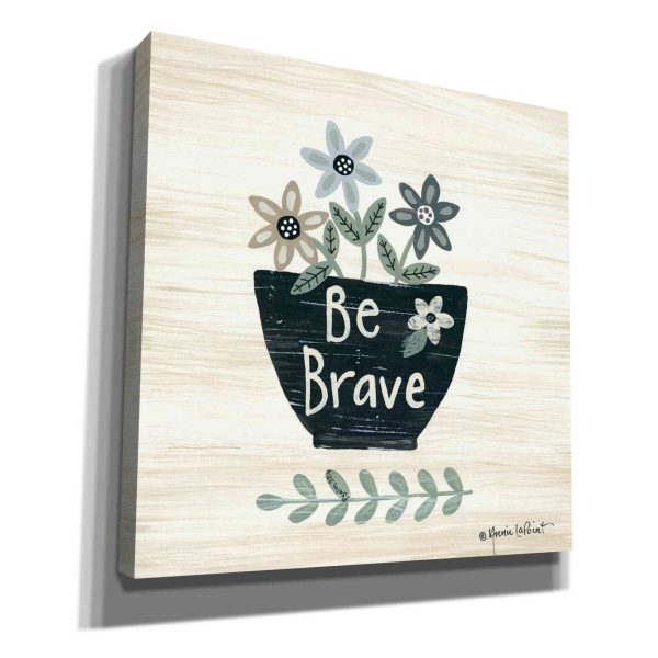 Be Brave  by Annie LaPoint, Canvas Wall Art For Cheap