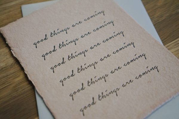 Good Things Are Coming Card Online now